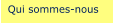 Qui sommes-nous