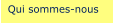 Qui sommes-nous