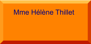 Mme Hélène Thillet