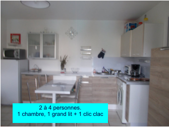 2 à 4 personnes. 1 chambre, 1 grand lit + 1 clic clac