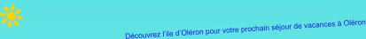 Passion Oléron ! Découvrez l’ile d’Oléron pour votre prochain séjour de vacances à Oléron