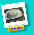 Les huîtres Les huîtres